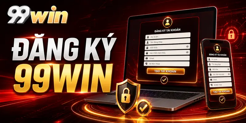 Đăng ký 99WIN